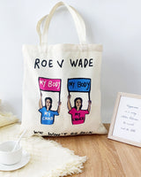 Roe v. Wade Tote Bag