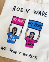 Roe v. Wade Tote Bag